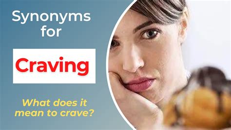 antonym for craving|define craving synonym.